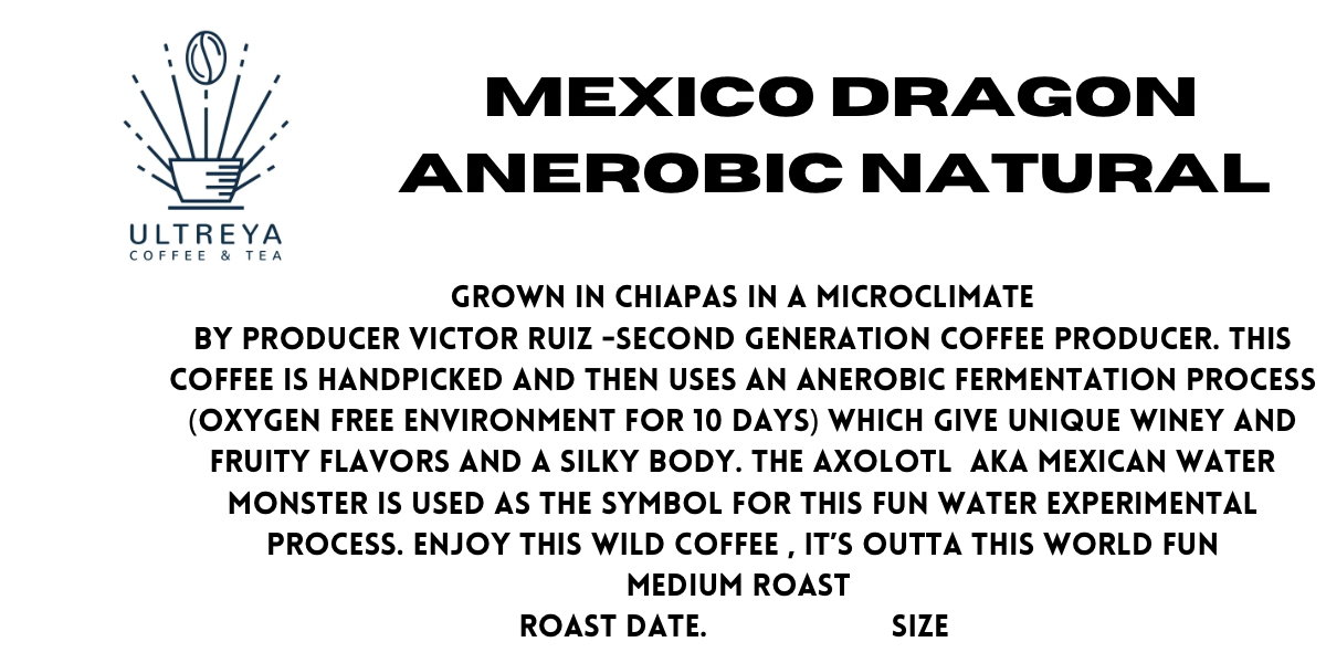 Mexico Dragon Anerobic Natural